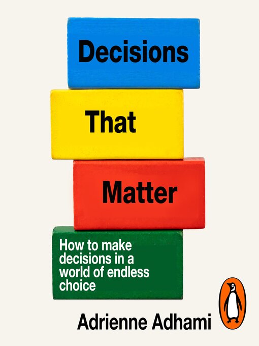Title details for Decisions That Matter by Adrienne Adhami - Available